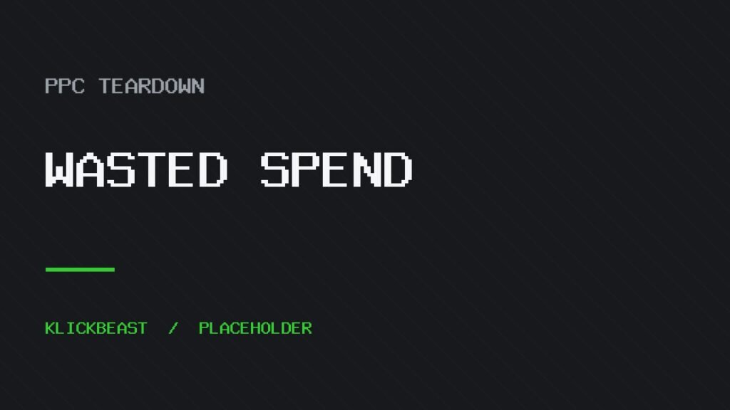 Placeholder thumbnail: WASTED SPEND