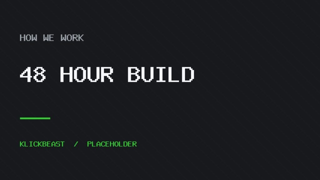 Placeholder thumbnail: 48 HOUR BUILD